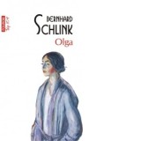 Olga (editie de buzunar) - Bernhard Schlink, Mariana Barbulescu
