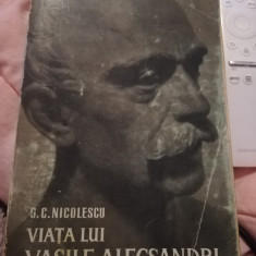 G.C.NICOLESCU//VIATA LUI VASILE ALECSANDRI DE G.C .NICOLESCU