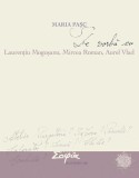 De vorbă cu Laurențiu Mogoșanu, Mircea Roman, Aurel Vlad - Paperback - Maria Pașc - Sophia