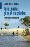 Purici, nomazi si supa de sobolan - Andrei Daniel Mihalca