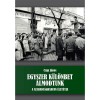 Egyszer k&uuml;l&ouml;nbet &aacute;lmodtunk - A szabads&aacute;gharcos &eacute;let&uacute;tja - Csap J&aacute;nos