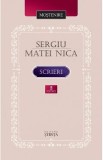 Scrieri Vol.2 - Sergiu Matei Nica