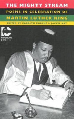 The Mighty Stream: Poems in Celebration of Martin Luther King foto