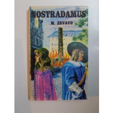 NOSTRADAMUS de MICHEL ZEVACO , Bucuresti 1990 , COPERTA DE ADRIAN IONESCU