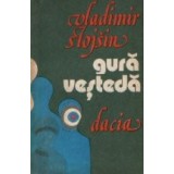 Gura vesteda (Roman de dragoste)