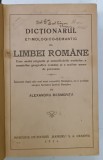 DICTIONARUL ETIMOLOGICO-SEMANTIC AL LIMBEI ROMANE de ALEXANDRU RESMERITA, 1924