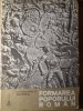 Formarea Poporului Roman - Constantin C. Giurescu - 1973 - Istorie Romania - Editura Scrisul Romanesc
