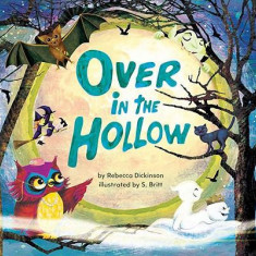 Over in the Hollow | Rebecca Dickinson