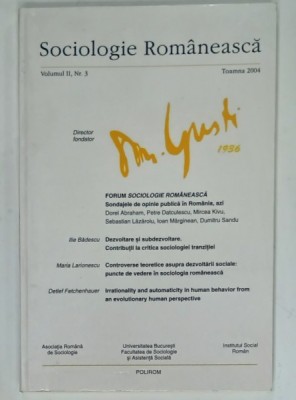 SOCIOLOGIE ROMANEASCA , REVISTA , VOLUMUL II , NR. 3 , TOAMNA 2004 foto