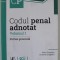 CODUL PENAL ADNOTAT , VOLUMUL I : PARTEA GENERALA de VOICU PUSCASU si CRISTINEL GHIGHECI , 2021 , COPERTA CU URME DE INDOIRE