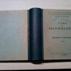 CURS DE SILVICULTURA - Regime si Tratamente - Vol.I - M. D. Dracea -1942, 786 p.