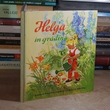 CARTE COPII : HELGA IN GRADINA , ILUSTRATII , DRESDEN / BUCURESTI , 1963 *