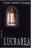 Lucrarea - Cornel Constantin Ciomazga