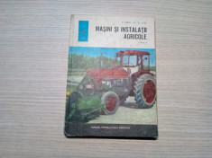 MASINI SI INSTALATII AGRICOLE - P. Barbu, St. Duta - 1971, 195 p. foto