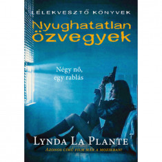 Nyughatatlan özvegyek - Lynda La Plante