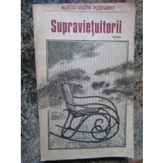 ALECU VAIDA POENARU - SUPRAVIETUITORII, 1985