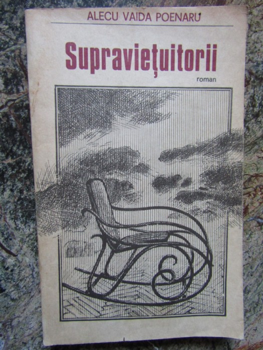 ALECU VAIDA POENARU - SUPRAVIETUITORII, 1985