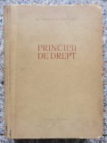 Principii de Drept, Colectiv, Editura Stiintifica, 1959, Romana, 980 pagini