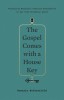 The Gospel Comes with a House Key: Practicing Radically Ordinary Hospitality in Our Post-Christian World, 2019