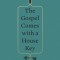 The Gospel Comes with a House Key: Practicing Radically Ordinary Hospitality in Our Post-Christian World