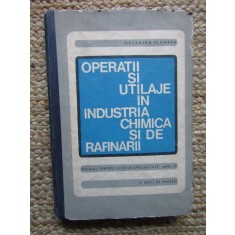 Octavian Floarea - Operatii si Utilaje in Industria Chimica si de Rafinarii