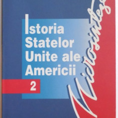 ISTORIA STATELOR UNITE ALE AMERICII de RENE REMOND , 1999