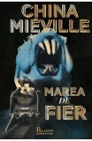Marea de fier - China Mieville - Editura Grupul Art
