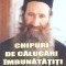 CHIPURI DE CALUGARI IMBUNATATITI VOL.2-PARINTELE IOANICHIE BALAN-263090