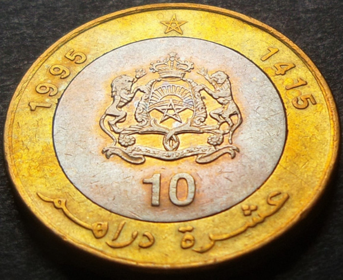 Moneda exotica bimetalica 10 DIRHAM - MAROC 1415, anul 1995 * cod 3314