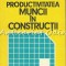 Productivitatea Muncii In Constructii - E. Han, St. Gheorghita