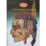 ULTIMUL MOHICAN-JAMES FENIMORE COOPER-252191