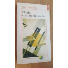 Elogiu cosmopolitismului- Guy Scarpetta