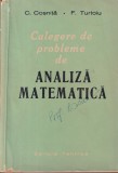 Culegere Analiza Matematica C. Cosnita F. Turtoiu Tehnica 1962 Brosata 605 Pagini 13x20cm