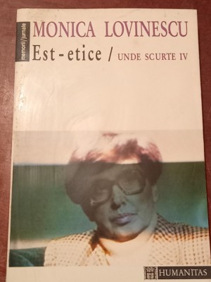 MONICA LOVINESCU UNDE SCURTE IV Est-etice foto