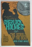 THE SCROLL OF DEATH , THE FURTHER ADVENTURES OF SHERLOCK HOLMES by DAVID STUART DAVIES , 2009