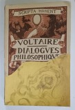 VOLTAIRE , DIALOGUES PHILOSOPHIQUES , A L &#039;ENSEIGNE DU POT CASSE , illustrations par HENRY CHAPRONT , 1929 , EXEMPLAR 1945 *