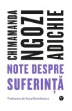 Note despre suferință - Paperback brosat - Chimamanda Ngozi Adichie - Black Button Books