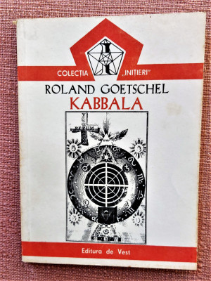 Kabbala. Editura de Vest, 1992 &amp;ndash; Roland Goetschel foto