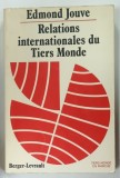 RELATIONS INTERNATIONALES DU TIERS MONDE par EDMOND JOUVE , 1976