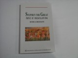 STEPHEN THE GREAT PRINCE OF MOLDOVIA (1457-1504)