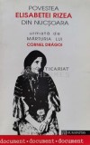 Cumpara ieftin Povestea Elisabetei Rizea din Nucsoara. Marturia lui Cornel Dragoi - 1993 (B65)