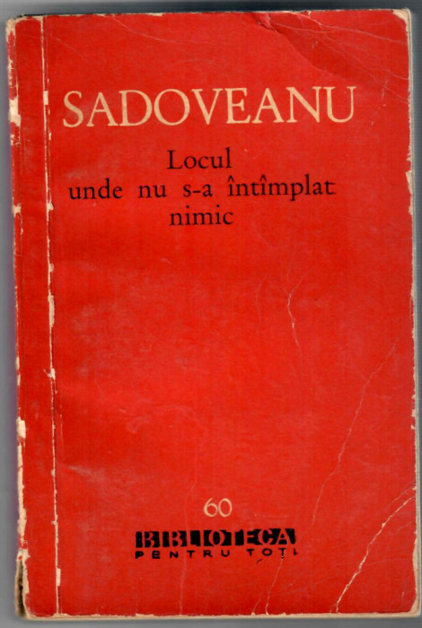 Locul unde nu s-a intamplat nimic, Sadoveanu