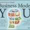 Business Model You: The One-Page Way to Reinvent Your Work at Any Life Stage