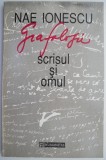 Carte Grafologie. Scrisul si omul - Nae Ionescu