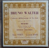 Brahms, Ouverture, Bruno Walter l'orchestre Phillarmonique New York// disc vinil, Clasica, electrecord