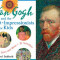 Van Gogh and the Post-Impressionists for Kids: Their Lives and Ideas, 21 Activities