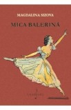 Mica balerina - Magdalina Sizova