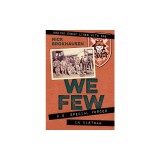 We Few: U.S. Special Forces in Vietnam