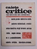 CAIETE CRITICE - REVISTA LUNARA DE CRITICA , TEORIE SI INFORMATIE LITERARA , NR. 1 / 1990