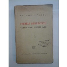 POEMELE SINGURATATII - VICTOR EFTIMIU